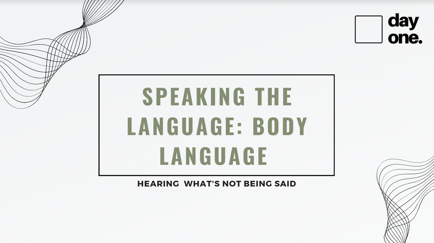 Speaking the language - Body language